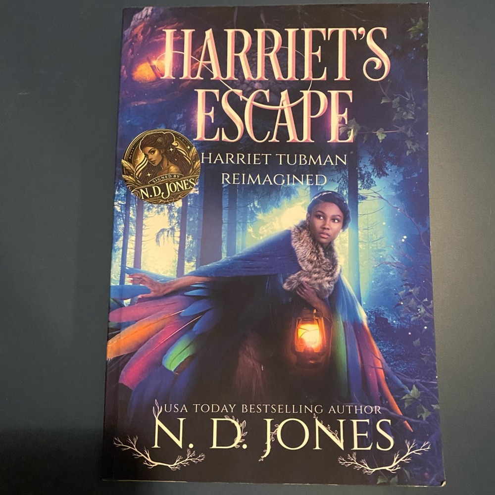 Harriet’s Escape - Harriet Tubman Reimagined - Signed by N.D. Jones